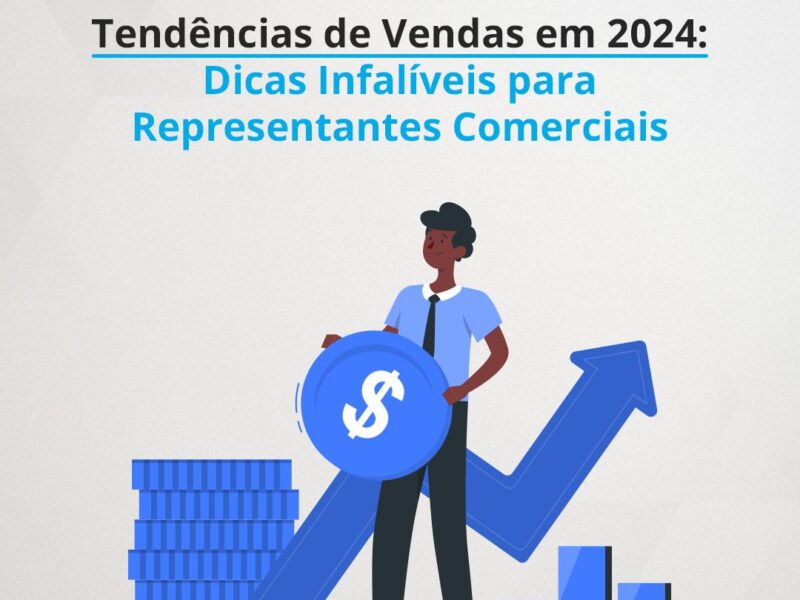 Tendências de Vendas em 2024: Dicas Infalíveis para Representantes Comerciais | Core PR