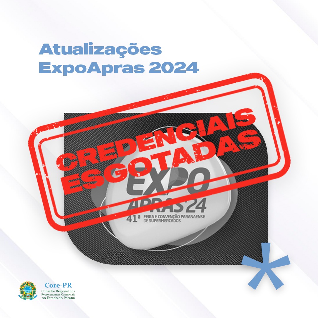 Credenciais CORE-PR para EXPOAPRAS 2024 esgotadas!<br />
 | Core PR