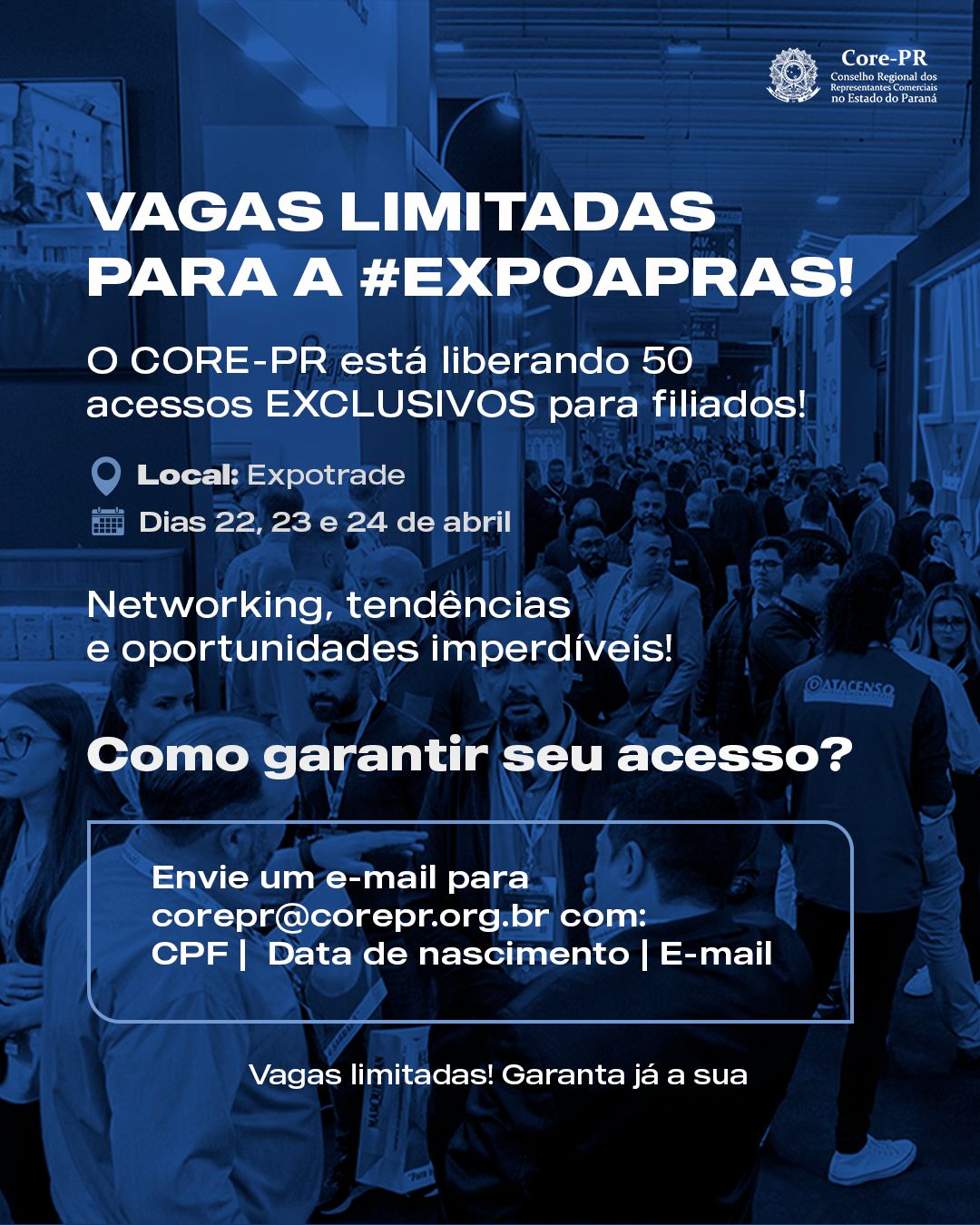 Vagas limitadas para #Expoapras | Core PR